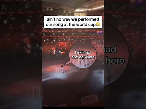 WORLD CUP!😭#kirkiimad #tiktok #funny #real #relatable #ily #cg5 #song #worldcup #world #performance
