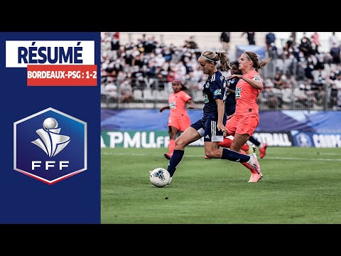 Coupe de France Féminine, 1/2 finales : Bordeaux - Paris-SG (1-2), le résumé