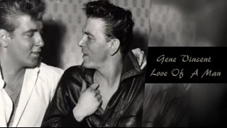 Gene Vincent - Love Of A Man with lyrics