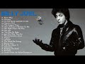 Billy Joel Greatest Hits Billy Joel Full Album The Very Best Of Billy Joel 2021