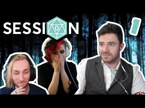 Session Zero | Campaign 0 - Episode 1