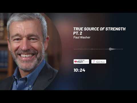 True Source of Strength Pt.2 - Paul Washer