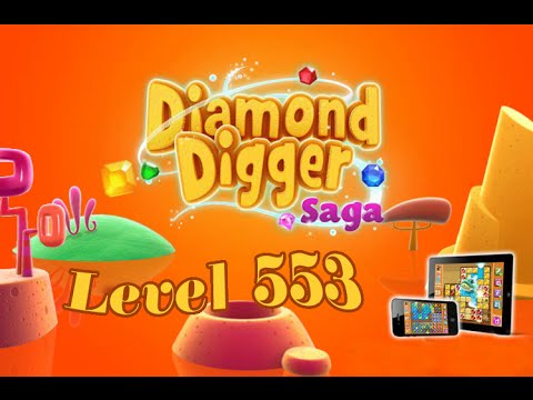 Diamond Digger Saga Level 553