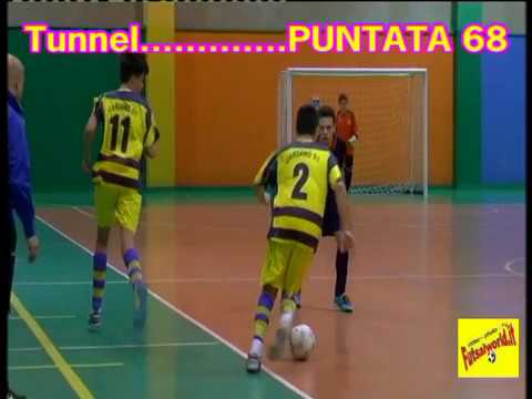 68^ Tunnel Compilation ( futsal - calcio a 5 ) ... puntata 68
