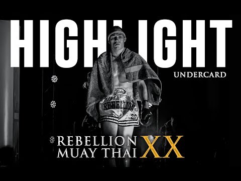 HIGHLIGHT/ Rebellion Muaythai 20 Undercard
