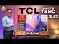TCL T89C QLED TV Best TV 2025 Best QLED TV 2025