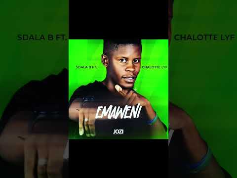 Sdala B - Emaweni ft.Charlotte Lyf(Official Audio)