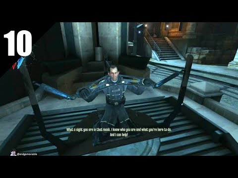 Dishonored, Pt 10 - Holger Square