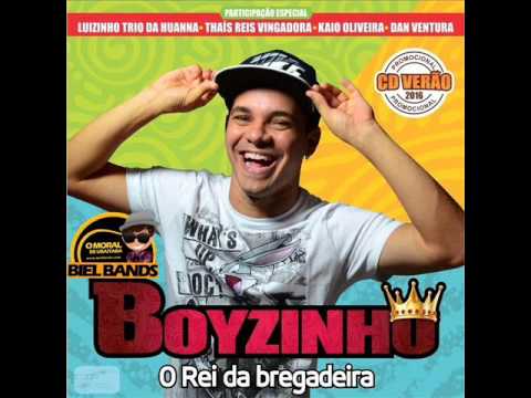 BOYZINHO O REI DA BREGADEIRA CD NOVO 2016 - ESCALADINHA PART LUIZINHO TRIO DA HUANNA