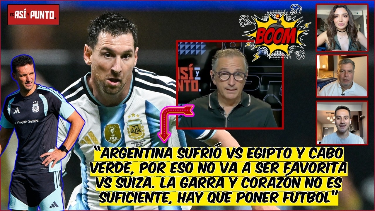 ARGENTINA NO SE PUEDE PONER COMO FAVORITA vs SUIZA. No están jugando bien, Pereyra | Es Así y Punto