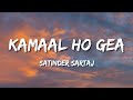 Kamaal Ho Gea Lyrics Satinder Sartaj