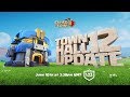 Clash Of Clans - Town Hall 12 UPDATE Livestream Clash Of Clans - Town Hall 12 UPDATE Livestream