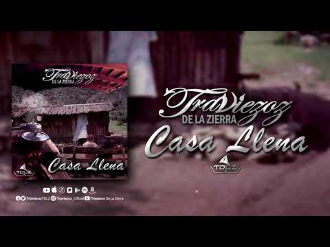 Traviezoz De La Zierra - Casa Llena |Álbum El Barco| TDLZRecords