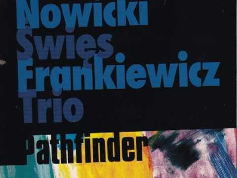 Nowicki/Święs/Frankiewicz TRIO 