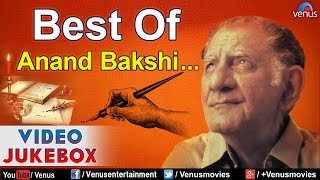 Best Of Anand Bakshi : Blockbuster Bollywood Hits || Video