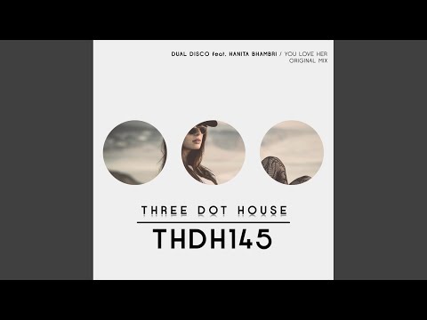 You Love Her (Original Mix)