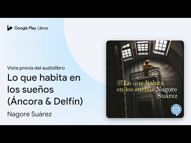 Vídeo relacionado con Lo que habita en los sueños (Áncora & Delfín)