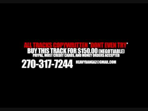 #20 // BEATS FOR SALE (NO LEASING) HEAVYBANGAZ@GMAIL.COM PH. 270-317-7244