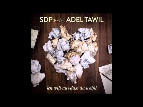 SDP Feat. Adel Tawil - Ich will nur dass du weißt (Skumpy Bootleg)
