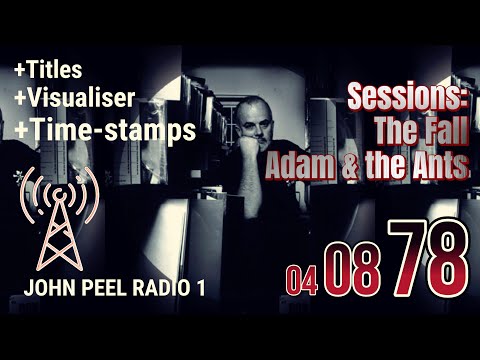 John Peel Archive 4 August 1978 | Full BBC Radio 1 Broadcast | Rare Sessions and Track Details