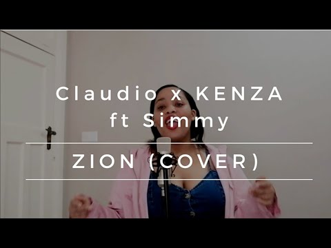 Claudio x Kenza ft Simmy | Zion (Cover)