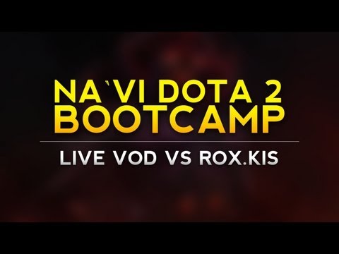 Na`Vi.Dota 2 vs ROX.KiS @ live VOD from bootcamp