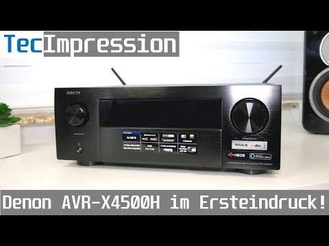 Denon AVR-X4500H - AV-Receiver | Mein Soundsystem | erster Eindruck | TecImpression | 4K