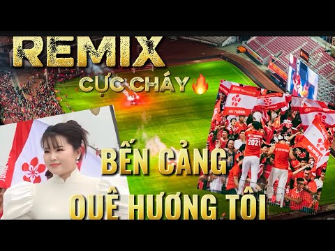 REMIX CỰC CHÁY BẾN CẢNG QUÊ HƯƠNG TÔI // THUÝ NGA