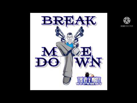 BREAK ME DOWN. Official Sound Track.