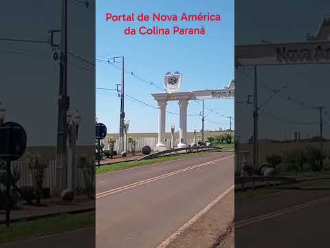 Portal da linda cidade de Nova América da Colina no norte pioneiro do Paraná