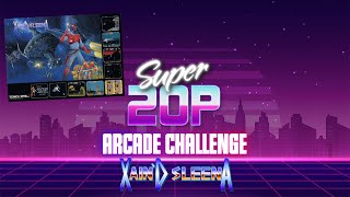 Super 20p Arcade Challenge 👾 - Xain'd Sleena 🚀