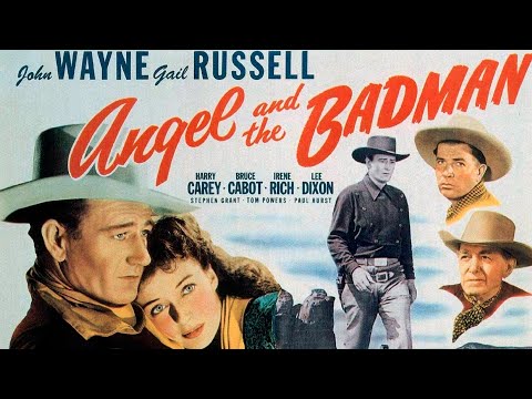 ANGEL AND THE BAD MAN (1947, Western, Full Movie, English)
