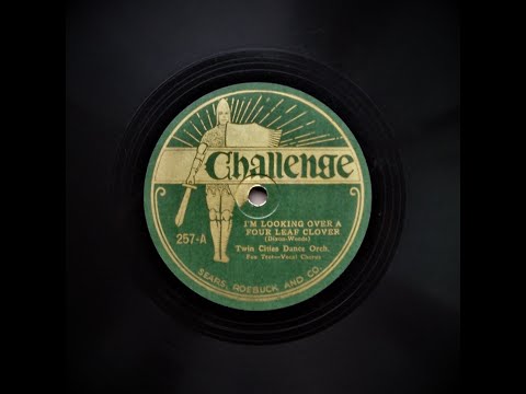 I'm Looking Over A Four Leaf Clover - Gowan's Rhapsody Makers (1927)
