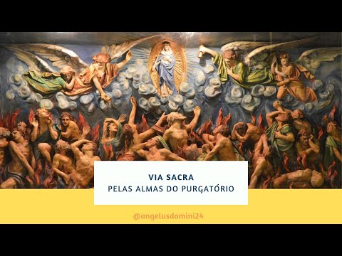 Via Sacra VIII - Pelas Almas do Purgatório