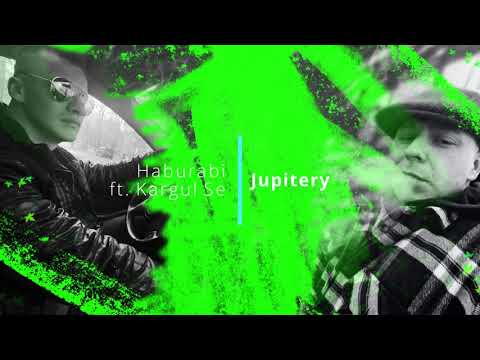 Haburabi - JUPITERY (ft. Kargul SE) (Prod. DEXTAH )