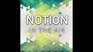 Notion - In The Air