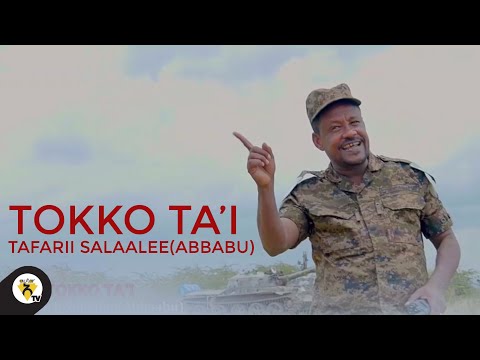 Awtar Tv-Tafarii salaalee(Abbabu) -TOKKO TA’I- New Ethiopian Oromo Music 2021(Official Music Video)