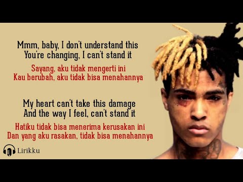 Changes - XXXTentacion (Lirik Lagu Terjemahan)