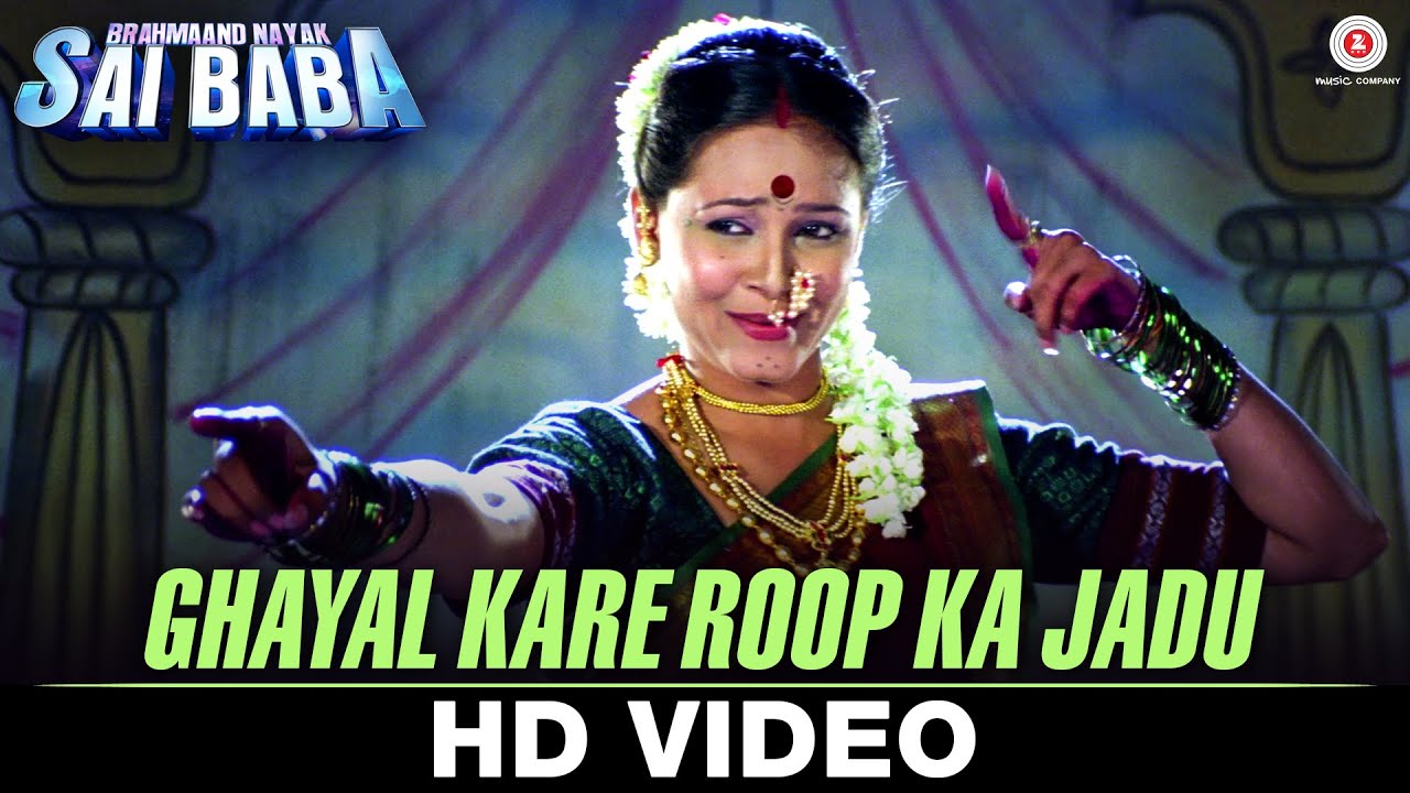 Ghayal Kare Roop Ka Jaadu Lyrics | Brahmaand Nayak Saibaba | Vaishali Sawant | Ram Laxman