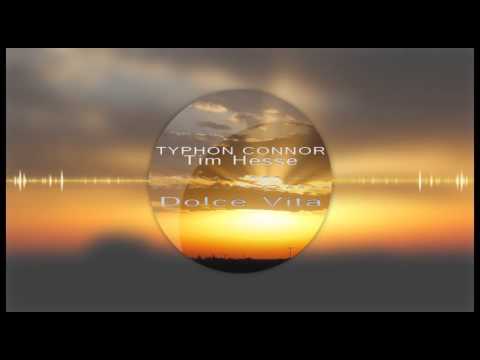 Typhon C. ft. Tim Hesse - Dolce Vita (Original Mix)