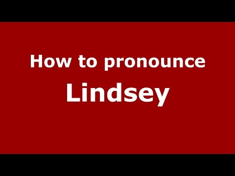 How to pronounce Lindsey