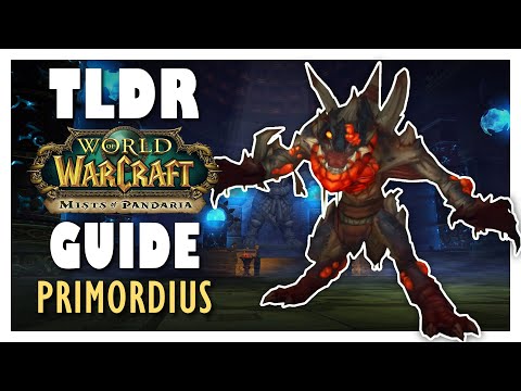 TLDR PRIMORDIUS Normal + Heroic Guide - Throne of Thunder | MoP Classic