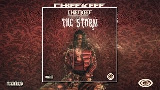 Chief Keef - The Storm (Prod. By Nard & B)