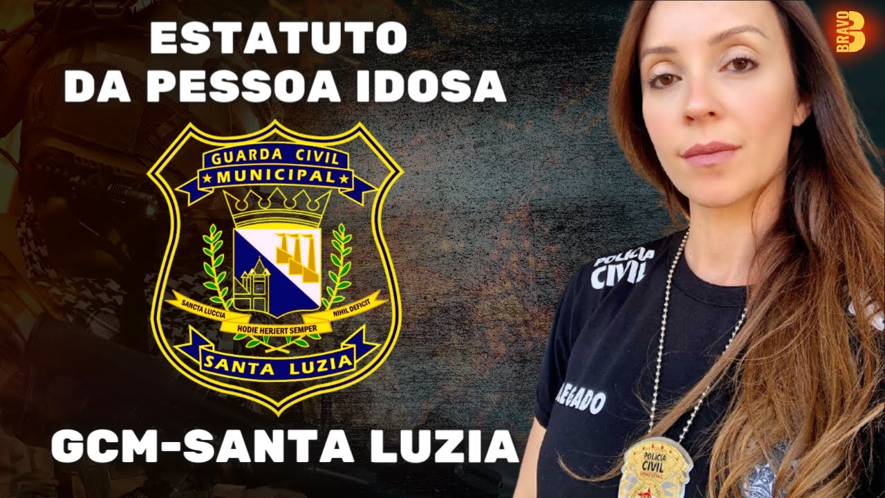ESTATUTO DA PESSOA IDOSA - LEI 10741/03 | CONCURSO GCM SANTA LUZIA