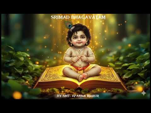 01.07 || SRIMAD BHAGAVATAM || APARNA MARUR