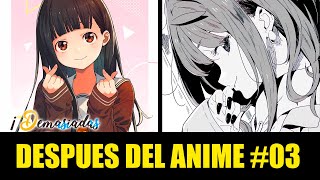 MAKEINE: LA HISTORIA DESPUÉS DEL ANIME #03