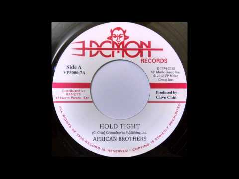 AFRICAN BROTHERS - Hold Tight [1974]
