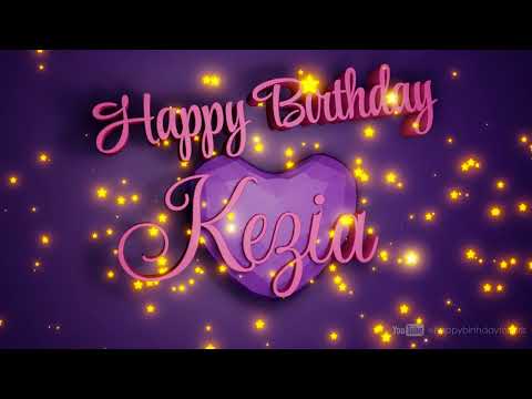 Kezia | Happy Birthday Song | Happy Birthday To You