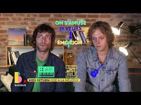 KIDS RETURN - Ode à la mélodie