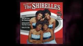 THE SHIRELLES oh no, not my baby
